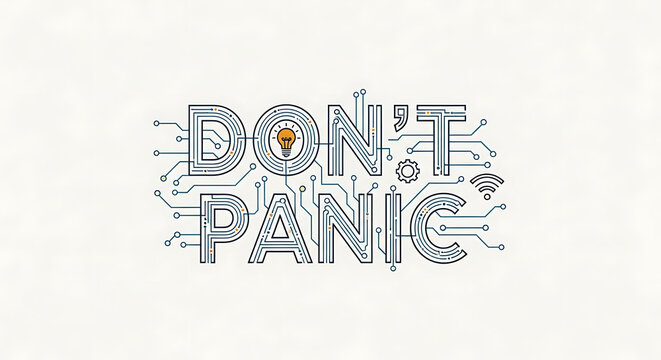 Text 'Don't Panic' in circuit board style, representing technology and digital communication, with a subtle orange accent in the 'o'