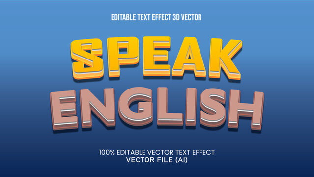 '' SPEAK ENGLISH '' EXT EFFECT 3D VECTOR FOR ALL YOUR NEEDS