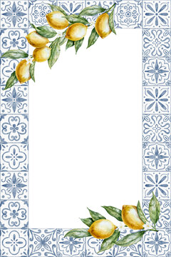 Watercolor Lemon Frame with Citrus branches and ceramic tile border. Illustration of Template with fruits and azulejo mosaic with copy space for invitations, packaging, posters and greeting cards.
