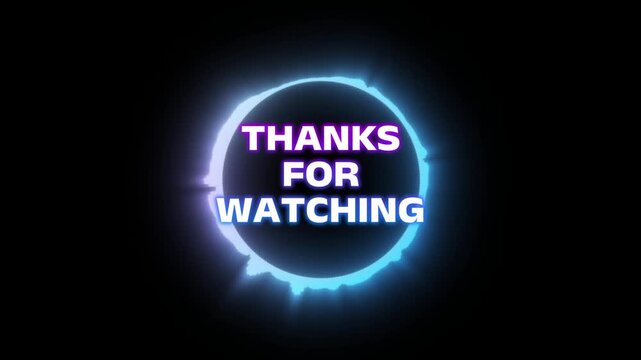 Thank you for watching animation video. with glowing circles of the rhythm of music in black background