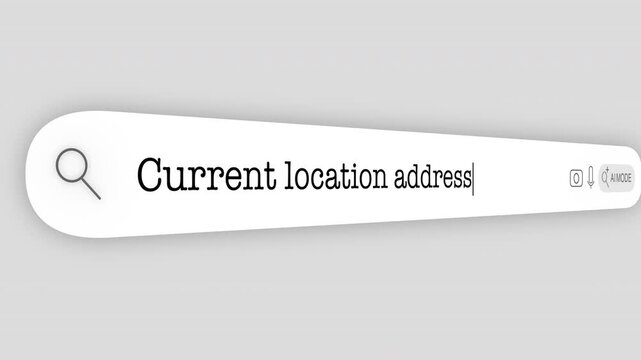 Search Bar Internet browser Animation with typing of the "current location address" word usefull for 4K video footage
