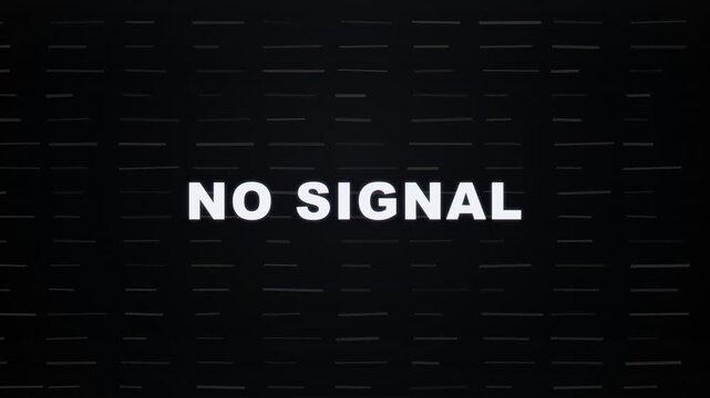 No Signal message on a dark screen with digital static and glitch effect. 4K Video