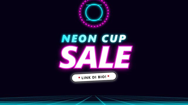 Neon Cup Sale Announcement Video with CTA