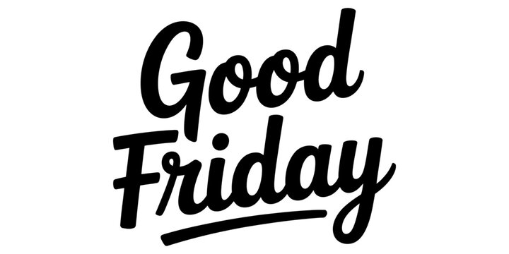 A bold black typographic logo design featuring the words good friday written in a stylized font isolated on a white background Vector, illustration