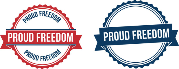 Obraz premium Proud Freedom Seal Badges for 4th of July and Independence Day Celebrations, Patriotic Vector Design