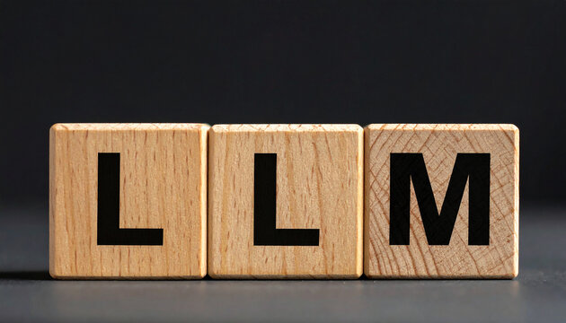 Wooden cubes with abbreviation LLM. Master of Laws and Large Language Model, law, artificial intelligence and knowledge systems