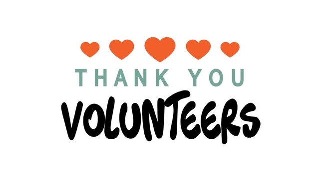 Thank you volunteers text animation with five orange hearts. Suitable for showing appreciation to volunteers in various projects or events.