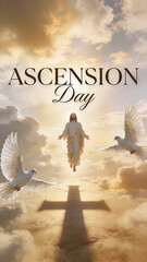 Ascension Day, Commemorates the Ascension of Jesus into Heaven