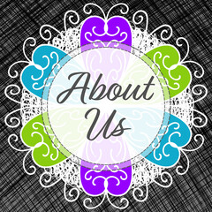Obraz premium About Us Colorful Mandala Lace Circular Dark Hatch Lines White Text 