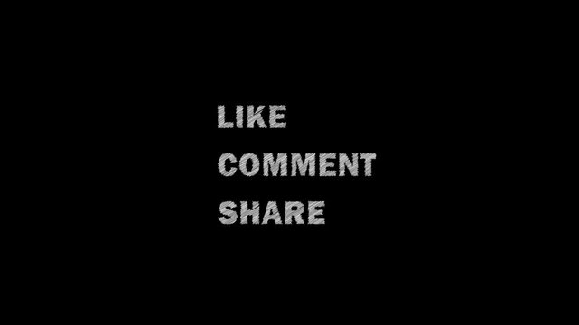 White animated &ldquo;Like Comment Share&rdquo; text in hand-drawn in scribble doodle sketch style isolated on a black background. Like, comment and share text scribble effect cartoon animated elements loop
