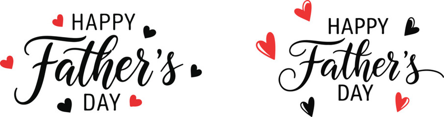 Obraz premium Happy father's day typography with red hearts and black handwritten text fathers day greeting