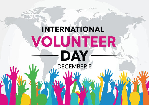 International volunteer day illustration with colorful hands raised around the globe