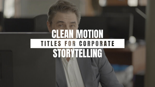 Clean Motion Titles for Corporate Storytelling | Minimalist Professional Business Typography Lower Third Modern Elegant Presentation Graphic