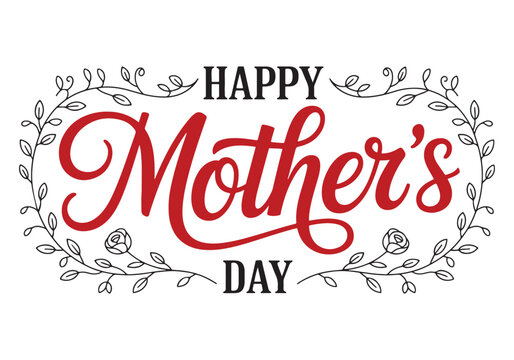 Elegant calligraphy happy mother's day greeting card with hand drawn floral line art border.