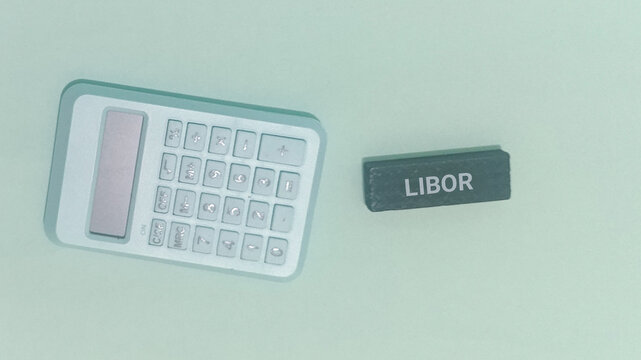 Calculator and LIBOR button representing financial calculation and interest rates