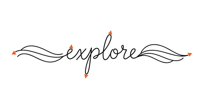 Elegant Cursive Explore Word Lettering with Abstract Flowing Lines and Orange Arrowheads, Travel and Adventure Inspiration Vector Design Element