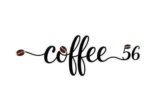 Elegant Coffee Typography Design with Coffee Bean Accents and Number 56, Hand Lettering Script for Cafe Branding and Coffee Shop Identity