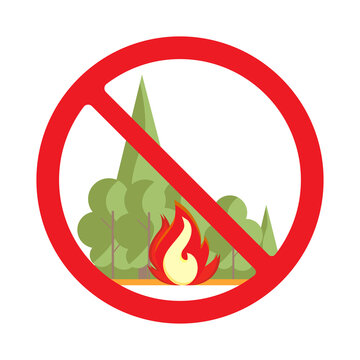 Fire protection sign. It is forbidden to build bonfires. Take care of the forest