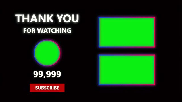 YouTube end screen with thank you for watching text and green screen placeholders as subscriber count hits 100k