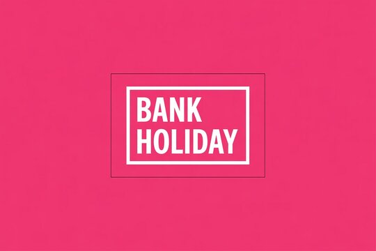Bank Holiday Announcement Graphic on Vibrant Pink Background for Business Social Media