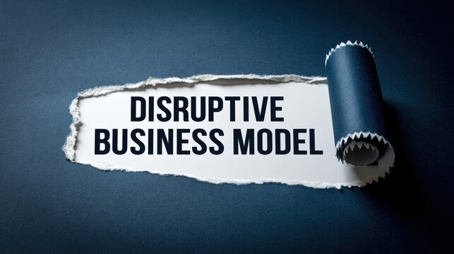 Disruptive Business Model for Industry Transformation