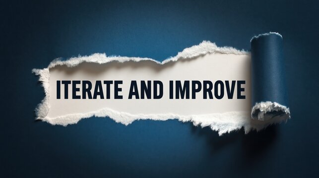 Iterate and Improve Process Revealed Through Torn Paper