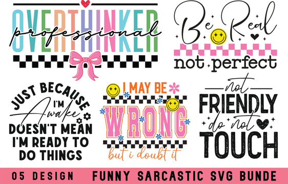 Funny Sarcastic SVG Bundle Set, Snarky Quote PNG Collection, No Filter Saying Designs, Mentally Spicy Funny Typography Bundle