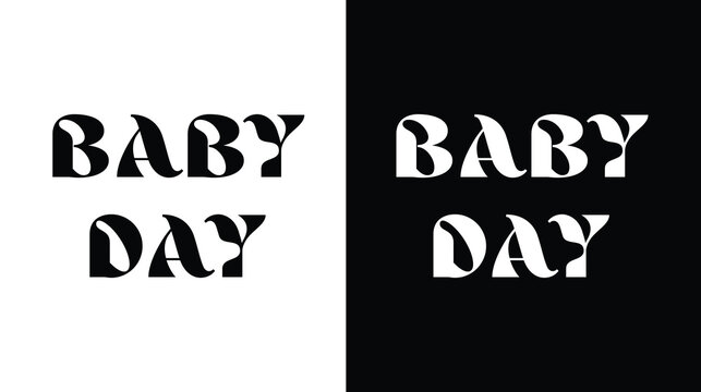 Baby Day Typography  Contrast Design