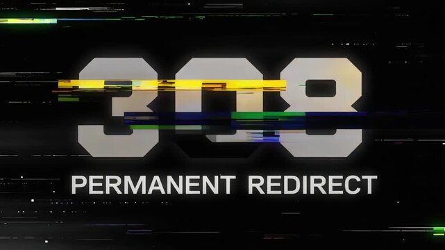 Glitch cyber interface displaying 308 Permanent Redirect HTTP status code message with distorted neon digital signal network background
