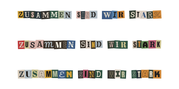 Zusammen sind wir stark Schriftzug im Collagenstil f&uuml;r soziale Projekte und Nachbarschaftshilfe