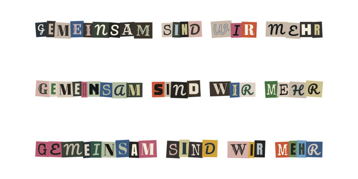 Gemeinsam sind wir mehr Schriftzug im Erpresserbrief Stil fuer Teamwork und Inklusion