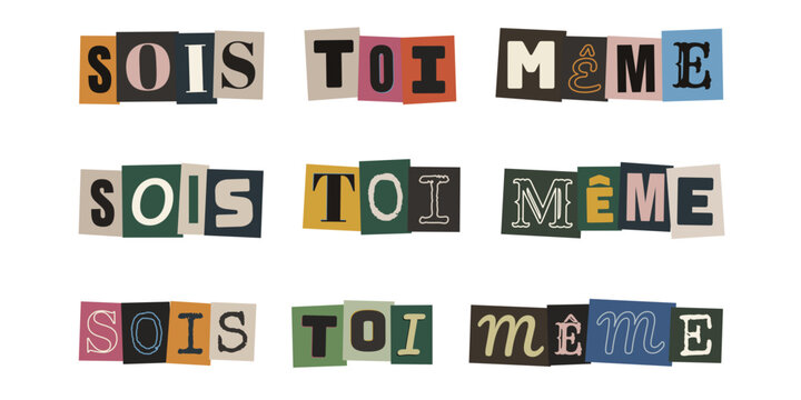 Message de motivation sois toi meme en lettres de decoupage style collage