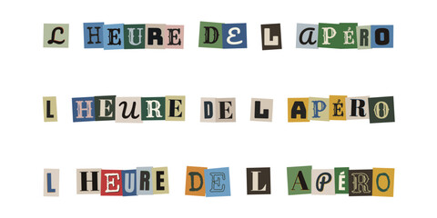 Obraz premium L'heure de l'apéro écrit en lettres découpées style collage vintage pour décoration de bar