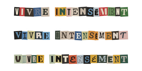 Vivre intensement message de motivation style collage de lettres decoupees © velikiyzayats