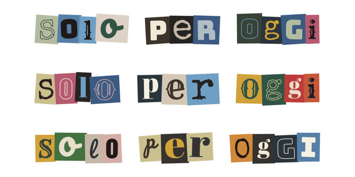 Scritta solo per oggi. Collage ritagli di giornale per promozioni e offerte a tempo limitato.