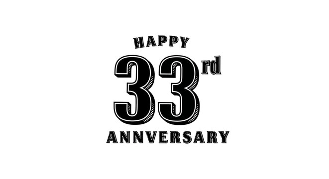 A black and white graphic celebrating a happy 33rd anniversary with bold typography and a prominent number.