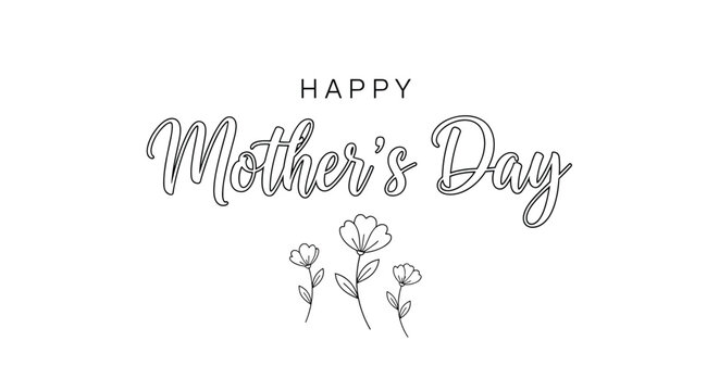 Simple and elegant Happy Mother's Day greeting card design with thin black script and a small drawing of three flowers.