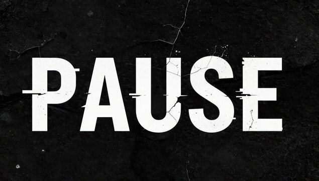 Abstract word pause with glitch effect on textured dark concrete background for modern design concept