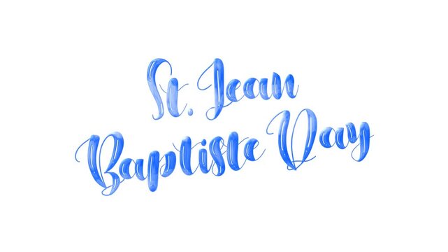 St. Jean baptiste day text animation in blue. Ideal for posters, flyers, social media graphics, and event promotions for the holiday.