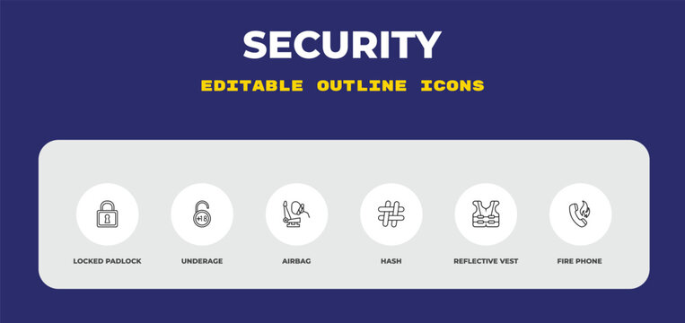 outline security icons set - locked padlock, underage, airbag. editable vector for web and mobile ui