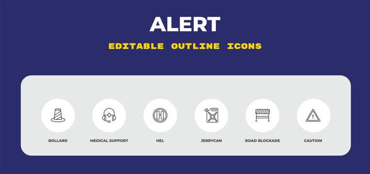 outline alert icons set - bollard, medical support, hel. editable vector for web and mobile ui