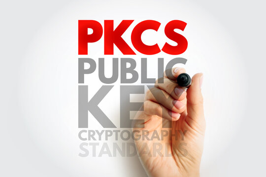 PKCS PUBLIC KEY CRYPTOGRAPHY STANDARDS acronym written by hand. Technology security term PKCS describing encryption specifications for digital key management and secure communications