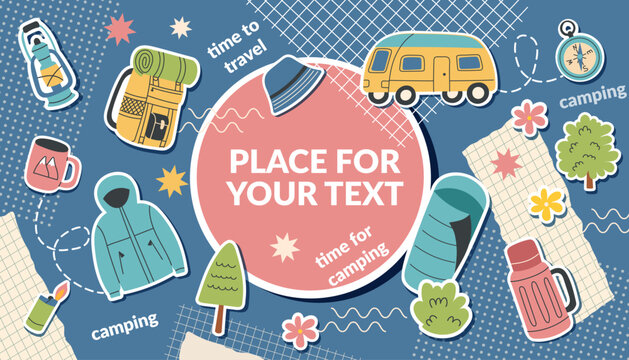 Camping collage banner with travel objects in pop art style9. The concept of travel, camping, hiking and outdoor recreation. Vector flat template.