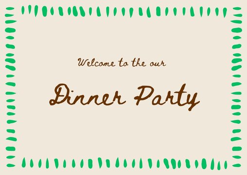 Welcome to our dinner party