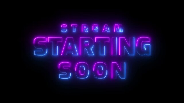Stream starting soon neon text animation suitable for video live streaming. Motion graphics of neon text concept