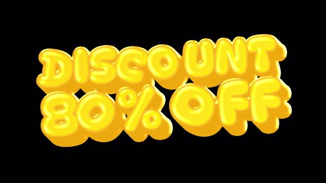 Animated Text Discount 80% Off with Animated Alpha Channel &ndash; 3D Yellow Bubble Text with Playful Glossy Animation for Retail Promotions, E-commerce Sales, and more.