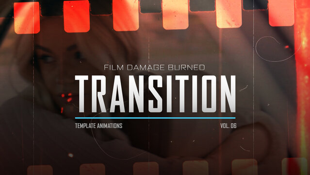 Film Damage Burned Transition / Horizontal / Part 06