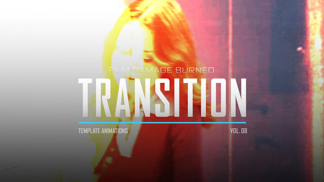 Film Damage Burned Transition / Horizontal / Part 08
