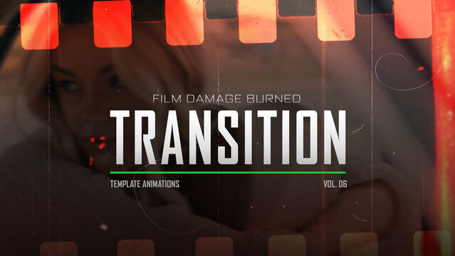 Film Damage Burned Transition / Horizontal / Part 06