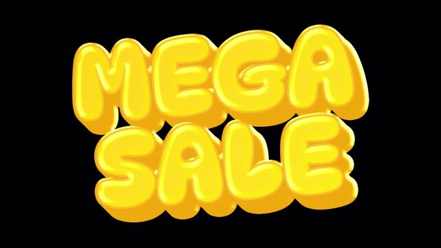 3D Cartoon Animated Text Mega Sale &ndash; Glossy Yellow Bubble Style with Animated Alpha Channel for E-commerce Promotions, Social Media Marketing, and more.